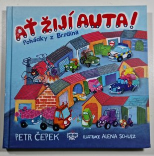 Ať žijí auta! - Pohádky z Brzdína