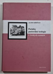 Počátky pastorální teologie v českých zemích - 