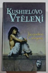 Kushielovo vtělení - Kushiel 3 - 