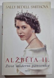 Alžběta II. - Život moderní panovnice - 