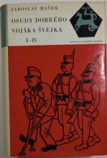 Osudy dobrého vojáka Švejka I. - IV. 