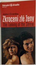 Zkrocení zlé ženy/The Taming of the Shrew - program baletu ND - 