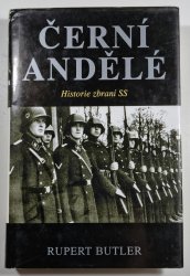 Černí andělé - Historie zbraní SS