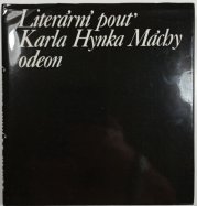 Literární pouť Karla Hynka Máchy - Ohlas Máchova díla v letech 1836 - 1858