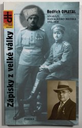Zápisky z velké války - Anabáze hanáckého medika 1914-1920
