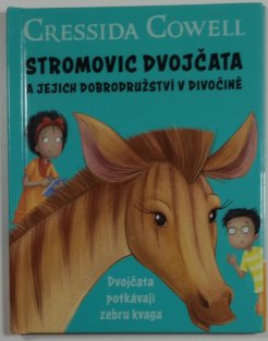 Stromovic dvojčata a jejich dobrodružství v divočině 2   