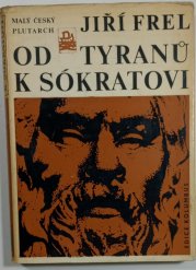 Od tyranů k Sókratovi  - malý český Plutarch