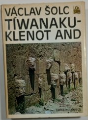 Tíwanaku – klenot And - 