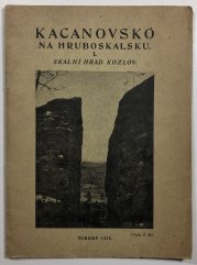 Kacanovsko na Hruboskalsku - Skalní hrad Kozlov - 