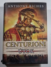 Centurioni 2 - Útok (vázaná) - 