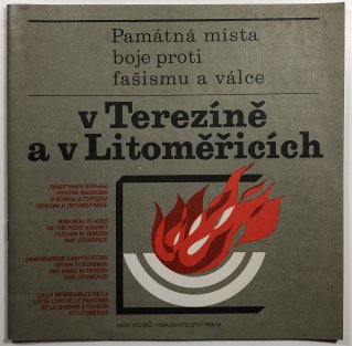 Památná místa boje proti fašismu a válce v Terezíně a v Litoměřicích