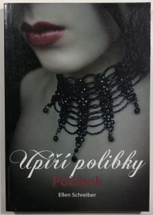 Upíří polibky - Počátek