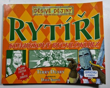 Děsivé dějiny: Rytíři - komiksový rychlokurz