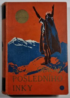 Odkaz posledního Inky