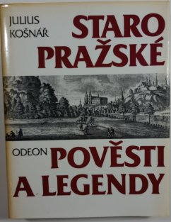 Staropražské pověsti a legendy