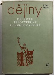 Dějiny dělnické tělovýchovy v Československu - 