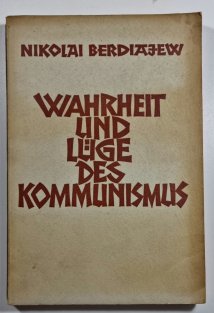 Wahrheit und lüge des kommunismus