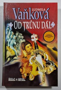 Tajemství opuštěného přemyslovského trůnu 2 - Od trůnu dál