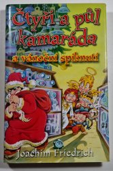 Čtyři a půl kamaráda a vánoční spiknutí - 
