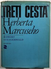 Třetí cesta Herberta Marcuseho - 