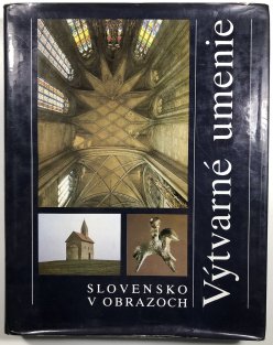 Slovensko v obrazoch - Výtvarné umenie