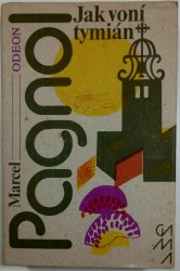 Jak voní tymián - vzpomínky z dětství