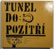 Tunel do pozítří - 