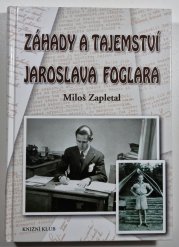Záhady a tajemství Jaroslava Foglara - 