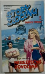Stopy zločinu - Nancy Drew 5 - Nebezpečná dovolená - 