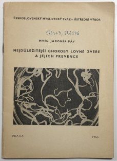 Nejdůležitější choroby lovné zvěře a jejich prevence