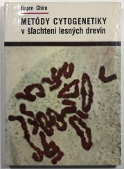 Metódy cytogenetiky v šlˇachtění lesných drevín (slovensky) - 