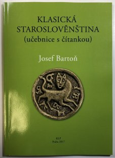 Klasická staroslověnština (učebnice s čítankou)