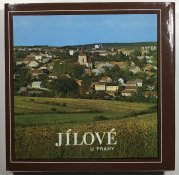 Jílové u Prahy - Historie a současnost