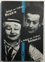 Když se řekne Werich a když se řekne Voskovec - 