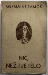Nic, než tvé tělo - 