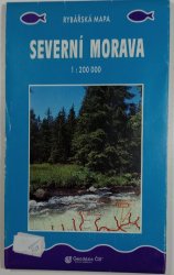 rybářská mapa - Severní Morava 1:200 000 - 