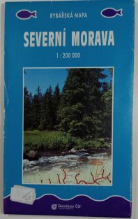rybářská mapa - Severní Morava 1:200 000