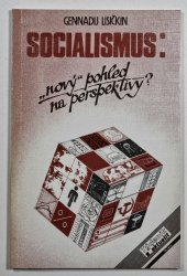 Socialismus - nový pohled na perspektivy? - 