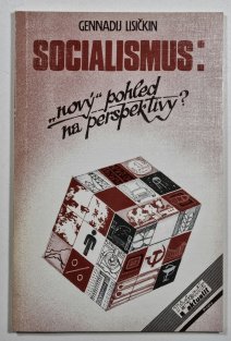 Socialismus - nový pohled na perspektivy?