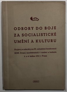 Odbory do boje za socialistické umění a kulturu