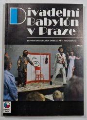 Divadelní Babylón v Praze - 