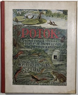 Potok - pravdivé vypsání mnoha  příběhů ze života hmyzu, rostlin a ryb