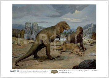 Zdeněk BURIAN - Tyrannosaurs rex nad zabitým ještěrem Triceratops prorsus (1979) - A4
