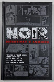 Noir: Detektivky v komiksu