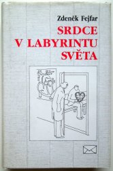 Srdce v labyrintu světa - 