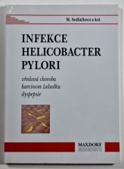 Infekce helicobacter pylori - vředová choroba karcinom žaludku dyspepsie
