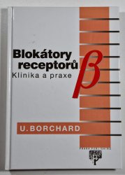 Blokátor receptorů BETA - Klinika a praxe