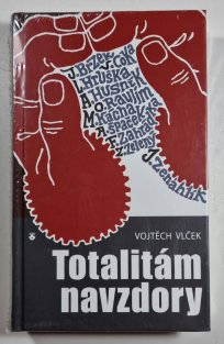 Totalitám navzdory