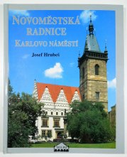 Novoměstská radnice. Karlovo náměstí - 