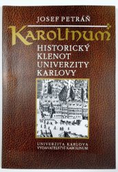 Karolinum - Historický klenot Univerzity Karlovy - 